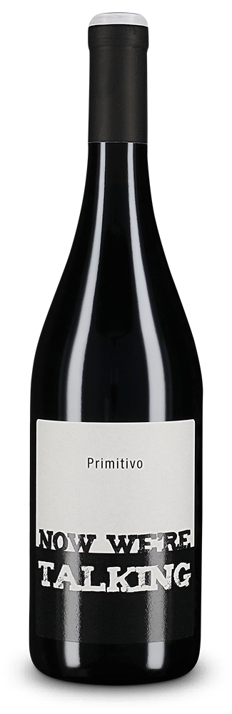 NOW WE’RE TALKING Primitivo 2023